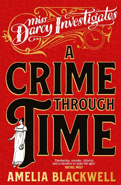A Crime Through Time - Amelia Blackwell