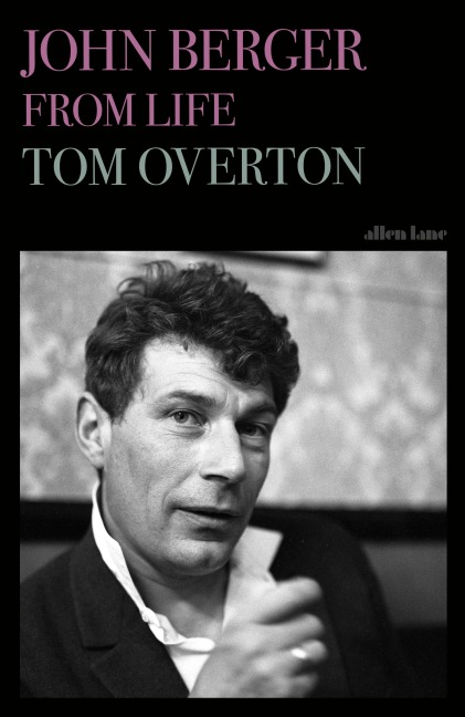 John Berger - Tom Overton