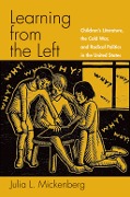Cover-Bild zum Titel 'Learning from the Left' von 'Julia L. Mickenberg'
