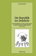Cover-Bild zum Titel 'Die Republik im Zwielicht' von 'Daniela Kneißl'
