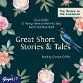 Great Short Stories & Tales - Oscar Wilde, Herman Melville, Saki, Katharine Mansfield, O. Henry