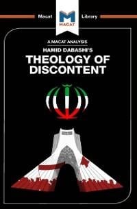 An Analysis of Hamid Dabashi's Theology of Discontent - Magdalena C. Delgado, Bryan Gibson