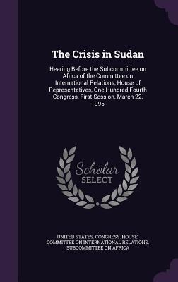 The Crisis in Sudan - 