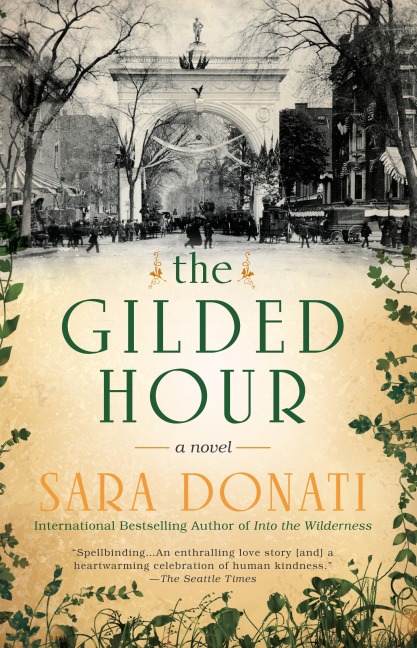 The Gilded Hour - Sara Donati