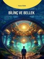 Bilinc ve Bellek - Yener Özen