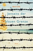 Cover-Bild zum Titel 'Jenseits der blauen Grenze' von 'Dorit Linke'