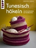 Cover-Bild zum Titel 'Tunesisch Häkeln' von 'Gabriele Moosa, Andrea Lutz'