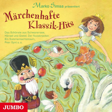 Märchenhafte Klassik-Hits - Marko Simsa, Edvard Grieg, Engelbert Humperdinck, Felix Mendelssohn Bartholdy, Modest Mussorgski