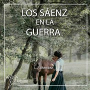 Cover-Bild zum Titel 'Los Sáenz en la guerra' von 'L. F. Méndez'