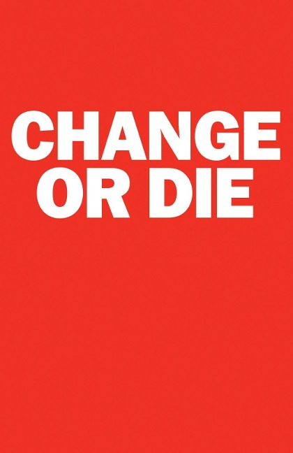 Change or Die - Alan Deutschman