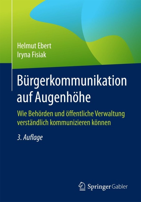 Bürgerkommunikation auf Augenhöhe - Iryna Fisiak, Helmut Ebert