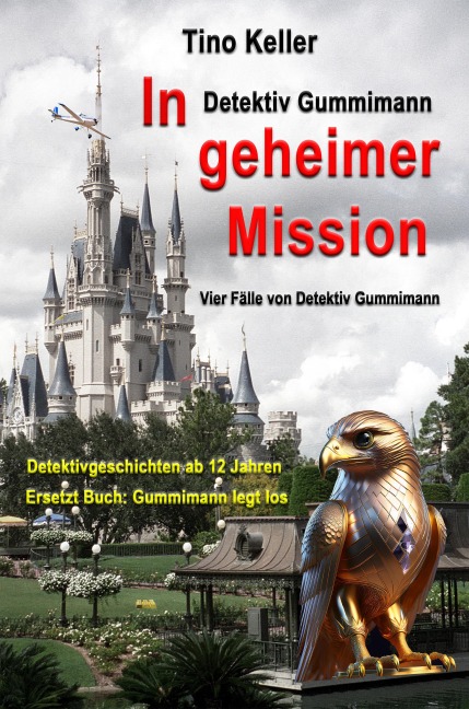 In geheimer Mission - Tino Keller