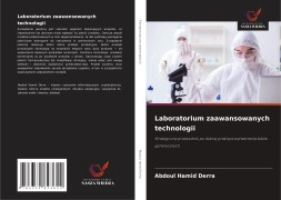 Cover-Bild zum Titel 'Laboratorium zaawansowanych technologii' von 'Abdoul Hamid Derra'