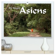 Die Magie Asiens (hochwertiger Premium Wandkalender 2026 DIN A2 quer), Kunstdruck in Hochglanz - Jens Benninghofen