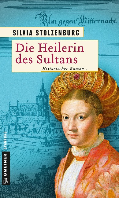 Die Heilerin des Sultans - Silvia Stolzenburg