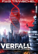 Cover-Bild zum Titel 'Verfall' von 'F. W. G. Transchel'