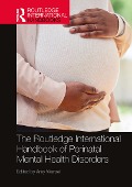 Cover-Bild zum Titel 'The Routledge International Handbook of Perinatal Mental Health Disorders' von ''