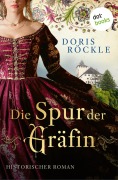 Cover-Bild zum Titel 'Die Spur der Gräfin' von 'Doris Röckle'