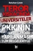 Terör Kiskacinda Üniversiteler - Batuhan Colak