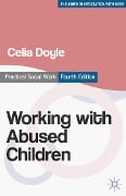 Cover-Bild zum Titel 'Working with Abused Children' von 'Celia Doyle'