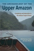Cover-Bild zum Titel 'The Archaeology of the Upper Amazon' von ''