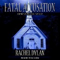 Fatal Accusation - Rachel Dylan
