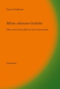 Cover-Bild zum Titel 'Meine schönsten Gedichte - ohne meine Poesie fehlt mir die Lebensmelodie' von 'Franz Grießbaum'