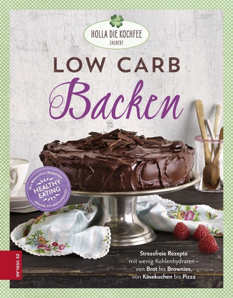 Low Carb Backen - Petra Hola-Schneider