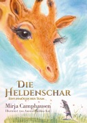 Cover-Bild zum Titel 'Die Heldenschar' von 'Mirja Camphausen'
