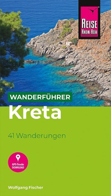 Reise Know-How Wanderführer Kreta - Wolfgang Fischer