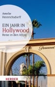 Cover-Bild zum Titel 'Ein Jahr in Hollywood' von 'Amelie Heinrichsdorff'