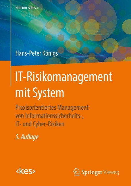 IT-Risikomanagement mit System - Hans-Peter Königs