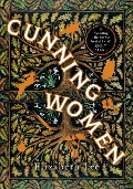 Cover-Bild zum Titel 'Cunning Women' von 'Elizabeth Lee'