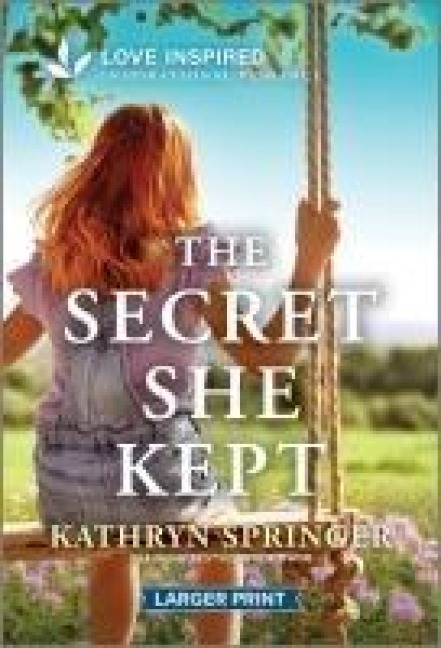 The Secret She Kept - Kathryn Springer