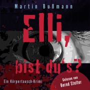 Cover-Bild zum Titel 'Elli, bist du's?' von 'Martin Bußmann'