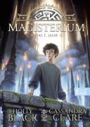 Magisterium - Das 1. Jahr - Cassandra Clare, Holly Black