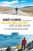Cover-Bild zum Titel 'Bis ans Ende der Welt und zu mir selbst' von 'Robby Clemens'