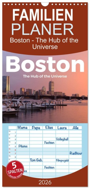 Familienplaner 2026 - Boston - The Hub of the Universe mit 5 Spalten (Wandkalender, 21 x 45 cm) CALVENDO - M. Scott