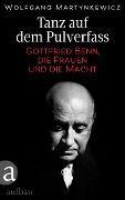 Cover-Bild zum Titel 'Tanz auf dem Pulverfass' von 'Wolfgang Martynkewicz'