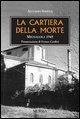 Cover-Bild zum Titel 'La cartiera della morte. Mignagola 1945' von 'Antonio Serena'