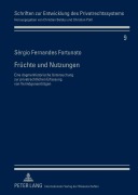 Cover-Bild zum Titel 'Früchte und Nutzungen' von 'Sérgio Fernandes Fortunato'
