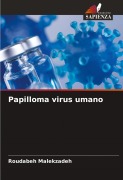 Cover-Bild zum Titel 'Papilloma virus umano' von 'Roudabeh Malekzadeh'