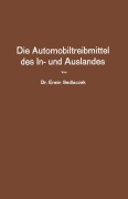 Cover-Bild zum Titel 'Die Automobiltreibmittel des In- und Auslandes' von 'Erwin Sedlaczek'