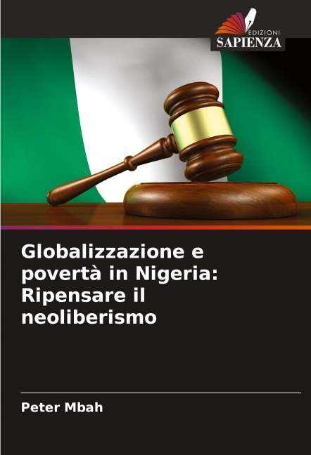 Globalizzazione e povertà in Nigeria: Ripensare il neoliberismo - Peter Mbah