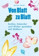 Cover-Bild zum Titel 'Von Blatt zu Blatt' von 'Manuela Kunkel'