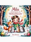Cover-Bild zum Titel 'Mila und das Leuchten der Weihnachtsnacht' von 'Anne Dreams'