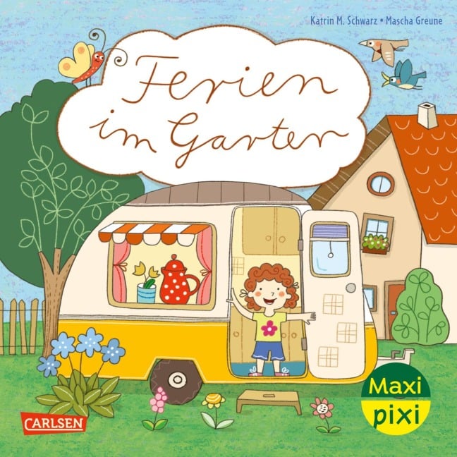 Maxi Pixi 474: VE 5: Ferien im Garten (5 Exemplare) - Katrin M. Schwarz