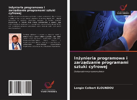 In¿ynieria programowa i zarz¿dzanie programami sztuki cyfrowej - Longin Colbert Eloundou