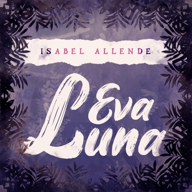 Eva Luna - Isabel Allende