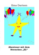 Cover-Bild zum Titel 'Abenteuer mit dem Sternchen "EL"' von 'Ema Dartson'